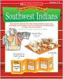 Donald M. Silver: Southwest Indians: Grades 3-5 (Easy Make and Learn Projects Series)