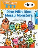 Book cover image of Word Family Tales: Dine with Nine Messy Monsters by Liza Charlesworth