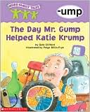 Book cover image of Word Family Tales: The Day Mr. Grump Helped Katie Krump by Gale Clifford