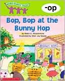 Robin C. Fitzsimmons: Word Family Tales: Bop, Bop at the Bunny Hop