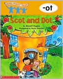 Book cover image of Word Family Tales: Scot and Dot by Maxwell Higgins