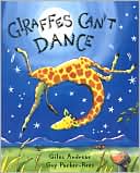 Book cover image of Giraffes Can't Dance by Giles Andreae