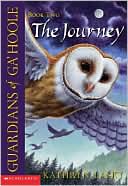 Kathryn Lasky: The Journey (Guardians of Ga'Hoole Series #2)