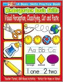 Scholastic Staff: Kindergarten Basic Skills: Visual Perception, Classifying, Cut and Paste
