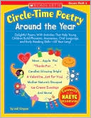 Jodi Simpson: Circle-Time Poetry: Around the Year: Delightful Poems With Activities That Help Young Children Build Phonemic Awareness, Oral Language, and Early Reading Skills-All Year Long!