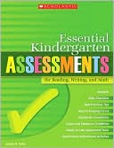 Laurie Fyke: Essential Kindergarten Assessments for Reading, Writing, and Math