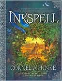 Cornelia Funke: Inkspell (Inkheart Trilogy #2)