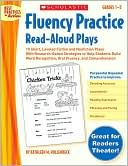 Kathleen M. Hollenbeck: Fluency Practice Read-Aloud Plays: Grades 1-2: 15 Short, Leveled Fiction and Nonfiction Plays With Research-Based Strategies to Help Students Build Word Recognition, Oral Fluency, and Comprehension