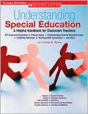 Cynthia M. Stowe: Understanding Special Education: A Helpful Handbook For Classroom Teachers