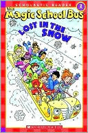 Book cover image of The Magic School Bus Lost in the Snow (Magic School Bus Series) by Joanna Cole