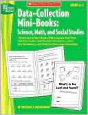 Constance Leuenberger: Data-Collection Mini-Books: Science, Math, and Social Studies: 15 Interactive Mini-Books With Lessons That Help Children Collect and Record Information, Learn Key Vocabulary, and Build Content Area Knowledge