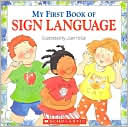 Book cover image of My First Book of Sign Language by Joan Holub