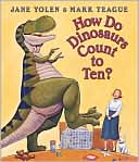 Book cover image of How Do Dinosaurs Count to Ten? by Jane Yolen
