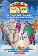 Debbie Dadey: Abominable Snowman Doesn't Roast Marshmallows (Bailey School Kid #50)