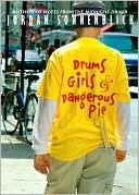 Book cover image of Drums, Girls, and Dangerous Pie by Jordan Sonnenblick