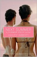 Book cover image of Next Summer (Summer Boys Series #2) by Hailey Abbott