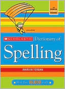 Book cover image of Scholastic Dictionary Of Spelling by Terban