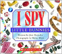 Book cover image of I Spy Little Bunnies (I Spy Series) by Jean Marzollo