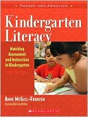 Anne McGill-Franzen: Kindergarten Literacy: Matching Assessment and Instruction in Kindergarten