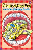 Book cover image of The Magic School Bus and the Missing Tooth (Magic School Bus Series) by Jeanette Lane