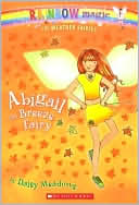 Book cover image of Abigail the Breeze Fairy (Weather Fairies Series #2) by Daisy Meadows