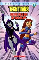 Book cover image of Teen Titans: Brain Swap by Devan Aptekar