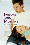 Book cover image of Twelve Long Months by Brian Malloy