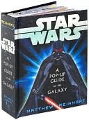 Book cover image of Star Wars: A Pop-Up Guide to the Galaxy by Reinhart
