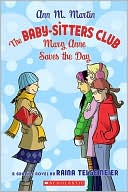 Book cover image of Mary Anne Saves the Day (BSC Graphix Series) by Raina Telgemeier