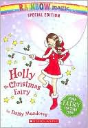 Book cover image of Holly the Christmas Fairy (Rainbow Magic Series) by Daisy Meadows