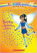 Book cover image of Sophie the Sapphire Fairy (Jewel Fairies Series #6) by Daisy Meadows