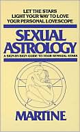 Joanna Woolfolk: Sexual Astrology: A Sign-by-Sign Guide to Your Sexual Stars