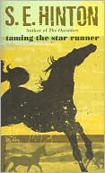 S.E. Hinton: Taming the Star Runner