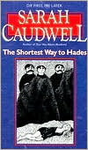 Sarah Caudwell: The Shortest Way to Hades