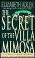 Elizabeth Adler: The Secret of the Villa Mimosa