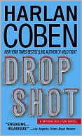 Book cover image of Drop Shot (Myron Bolitar Series #2) by Harlan Coben