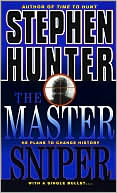 Book cover image of The Master Sniper by Stephen Hunter