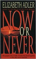 Book cover image of Now or Never by Elizabeth Adler