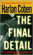 Book cover image of The Final Detail (Myron Bolitar Series #6) by Harlan Coben