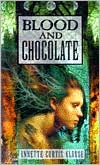 Book cover image of Blood and Chocolate by Annette Curtis Klause