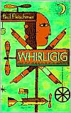 Book cover image of Whirligig by Paul Fleischman