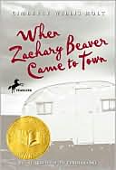 Book cover image of When Zachary Beaver Came to Town by Kimberly Willis Holt