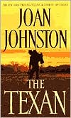 Book cover image of The Texan (Bitter Creek Series #2) by Joan Johnston