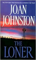 Book cover image of The Loner (Bitter Creek Series #3) by Joan Johnston