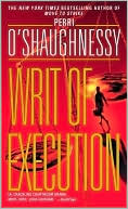 Book cover image of Writ of Execution (Nina Reilly Series #7) by Perri O'Shaughnessy