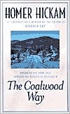 Book cover image of Coalwood Way: A Memoir by Homer Hickam