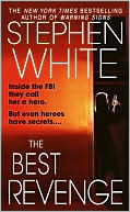 Stephen White: The Best Revenge