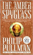Book cover image of The Amber Spyglass (His Dark Materials Series #3) by Philip Pullman