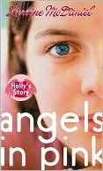 Book cover image of Holly's Story (Angels in Pink Series #3) by Lurlene McDaniel