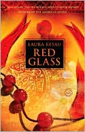 Laura Resau: Red Glass